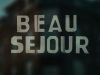 Beau SjourDe opening
