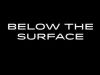 Below the Surface12-10-2019