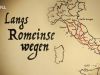Langs Romeinse WegenRome