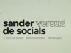 Sander versus de SocialsSander versus de socials