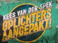 Kees Van Der Spek: Oplichters Aangepakt - De charlatan