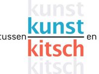 Tussen Kunst & Kitsch - Vanuit de Kunsthal Rotterdam