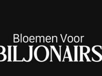 Bloemen voor Biljonairs