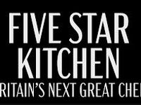 Five Star Kitchen: Britain's Next Great Chef