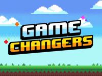 Game Changers