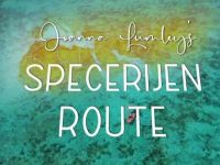 Joanna Lumley's Specerijen Route