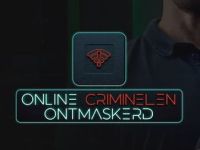 Online Criminelen Ontmaskerd