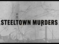 Steeltown Murders