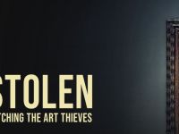 Stolen - Catching the Art Thieves