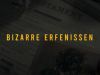 Bizarre Erfenissen gemist