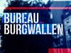 Bureau Burgwallen gemist