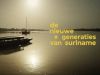 De nieuwe generaties van Suriname gemist