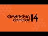 De Wereld Van: 14 De MusicalDe Wereld Van 14 De Musical