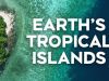 Earth's Tropical Islands gemist