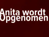 Anita Wordt Opgenomen
