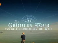 De Grooten Tour van de Gebroeders de Witt - Reis