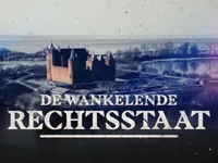 De Wankelende Rechtsstaat - 26-5-2025