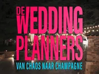 De Weddingplanners: van chaos naar champagne - 21-4-2026