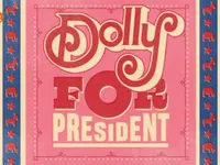 Dolly for President - Dolly's afkomst