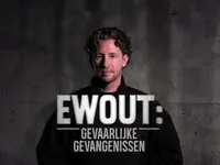 Ewout: Gevaarlijkste Gevangenissen - Beruchtste gevangenissen bezocht door Ewout