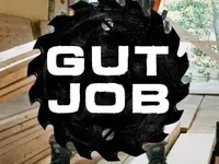 Gut Job - Cameal and Dwayne