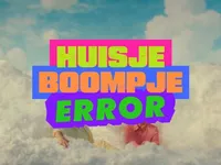Huisje, Boompje, Error - 26-11-2025
