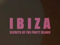 Ibiza: Secrets Of The Party Island - Aflevering 1