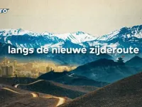 Langs de Nieuwe Zijderoute