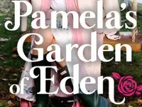 Pamela's Garden of Eden