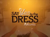 Say Yes to the Dress: Atlanta - Times Are A'Changing