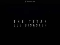The Titan sub disaster - Aflevering 2