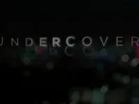 Undercover
