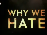 Why We Hate