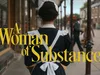 A Woman of Substance - 30-5-2026
