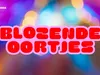 Blozende Oortjes gemist