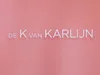 De K van Karlijn - 24-2-2021