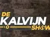De Kalvijn Show gemist