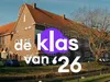 De Klas van '26 gemist
