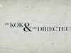 De kok en de Directeur gemist