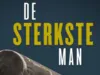 De Sterkste Man Aflevering 2