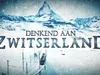 Denkend aan Zwitserland gemist