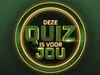 Deze Quiz is Voor Jou - Aflevering 5