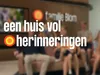 Een huis vol herinneringen - De kracht van samen