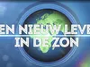 Een Nieuw Leven In De Zon gemist