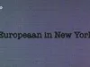 Europeaan in New York