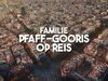 Familie Pfaff-Gooris Op Reis gemist