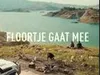 Floortje Gaat Mee gemist