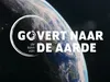 Govert Naar De Kern Van De Aarde gemist