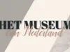Het Museum van Nederland - 30-12-2020