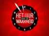 Het Uur van de Waarheid gemist